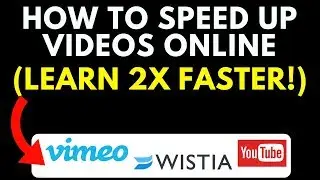 How To Speed Up Videos Online (Cut Learning Time In Half!)