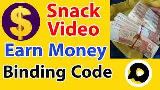 Snack app earnings | How to earn money with snack app with Binding Code | invite friends and Earn