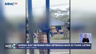 ODGJ Intip Orang Mandi, Warga di Jember Ikat Seorang Pria di Tiang Listrik 