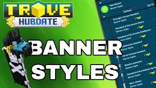 TROVE BANNER STYLES - how to hide banner and get banner styles, trove hubdate 2020