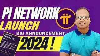 Pi Network Big Announcement - Pi Network Launch New Update Today - Pi Network Launch On 2024