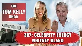 307: Celebrity Energy: Whitney Uland