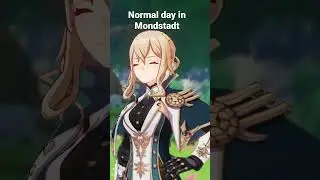 A normal day in Mondstadt. #genshinimpact