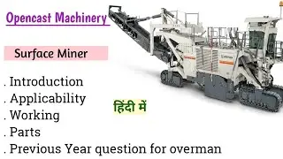 Surface Miner Complete Information | Opencast Machinery | In Hindi | Question for overman