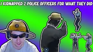 I Kidnapped 2 Police Officers for WHAT THEY DID!!