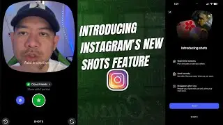 How to Use Instagram’s New Shots Feature