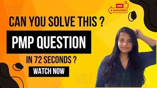 Can You Solve This TRICKY PMP Question? 🤔 | Most Asked Exam Question 2024 