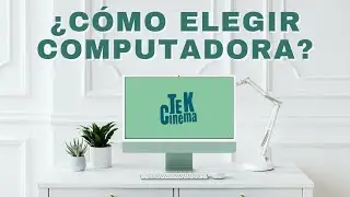 ¿CÓMO ELEGIR COMPUTADORA? 🤗🤔😎