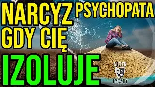 NARCYZ - GDY CIĘ IZOLUJE - NARCYSTYCZNE ZABURZENIE OSOBOWOŚCI 