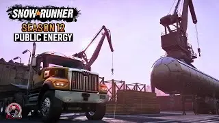 Ep 2 | SNOWRUNNER: Public Energy In 4K | Season 12 DLC