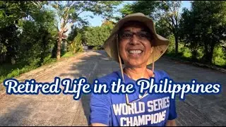 Retired Life in the Philippines