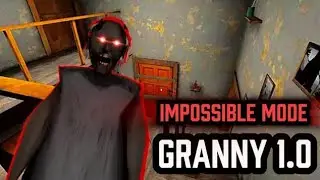 Granny 1.0 impossible mode.. Door escape route 😱