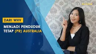 Dari WHV Menjadi Penduduk Tetap (PR) Australia!