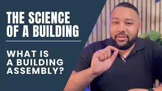 What is a Building Assembly?