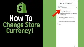 How to Change Store Currency on Shopify [NEW]