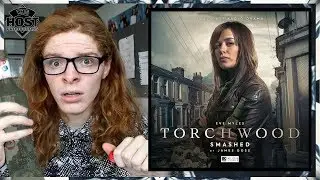 Big Finish Torchwood Review: Smashed