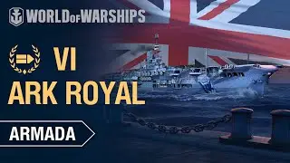 Armada in 90 Seconds: Ark Royal | World of Warships
