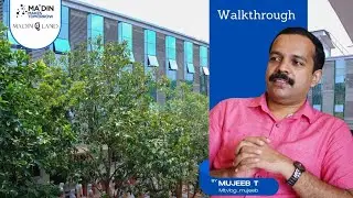 Mujeeb T | Walkthrough| About Ma'din Q Land | Admissions Open| 2025-2026