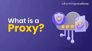 What is A Proxy? | Proxy In 3 Minutes | What Is A Proxy Server? | Proxy Explained