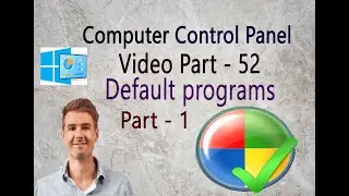 Default programs part - 1 | control panel video part - 52 | computer control panel | default program