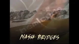 Nash Bridges - 4k - Pilot Episode Opening credits - 1996/2001 - CBS