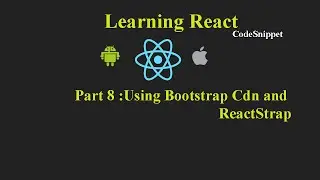 React Tutorial 8 : Using Bootstrap Reactstrap