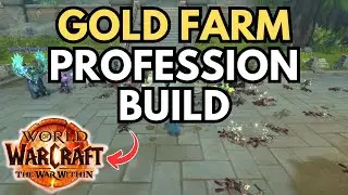 Best GOLD FARMING Profession Build WOW The War Within