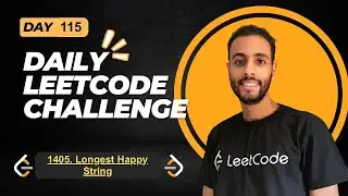 Day 115 | 1405. Longest Happy String | C++ بالعربي