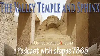 The Valley Temple and the Sphinx - talking Egypt with Chuck from cfapps7865 channel