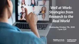 The World We Make 2020 - Well at Work: Strategies From Research to the Real-World