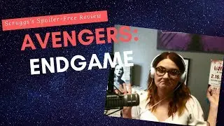 Avengers: Endgame -- A Spoiler-Free Review