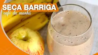 VITAMINA SECA BARRIGA - sacia a fome e ajuda a emagrecer