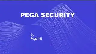 How to implement security in PEGA thru Authentication, Authorization, PEGA Security, security rules