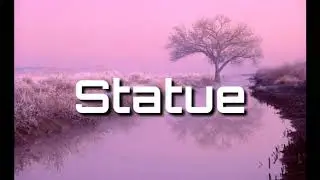 Statue - Lil Eddie//Lyrics