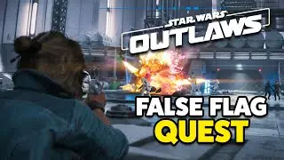 Star Wars Outlaws False Flag Quest Complete Walkthrough!