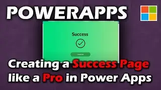 Create a Success Screen like a Professional in Power Apps