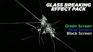 Glass Breaking Effect Pack || GREEN SCREEN + BLUE SCREEN + BLACK SCREEN || VFX GURU