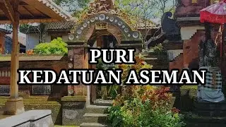 KLASIK BANGET! PURI KEDATUAN ASEMAN KERAMBITAN BALI