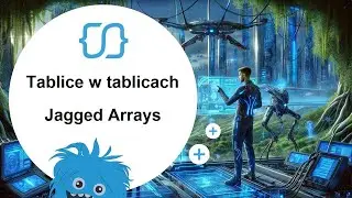 Czym są tablice nieregularne (jagged arrays) w C# i jak ich używać?