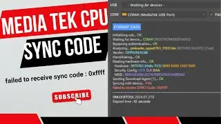 Failed to receive SYNC code 0xfff | mediatek cpu syncing fail | oppo vivo redmi unlock tool problem