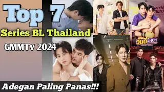 TOP 7 SERIES BL THAILAND ON GOING 2024 GMMTv