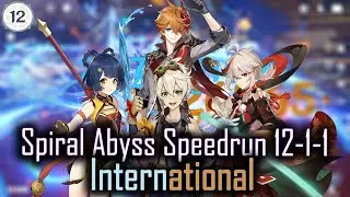 Genshin Impact 3.1 Spiral Abyss Floor 12-1-1 in 12 seconds with International