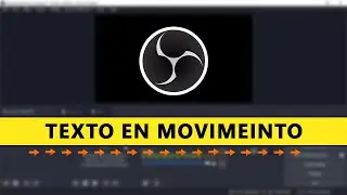 🔴TEXTOS con MOVIMIENTO En OBS Studio