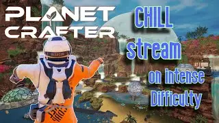 Relaxing game, But we turn the skies from red to blue! [Planet crafter]