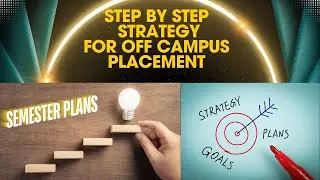Step by step Strategy for off campus placement