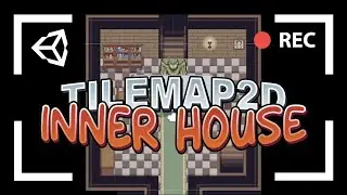 Make Inner House By using Tilemap2D
