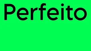 perfeito