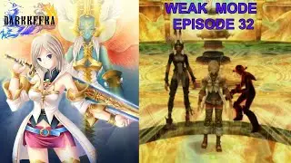 Final Fantasy 12 Zodiac Age_Weak Mode_Episode 32
