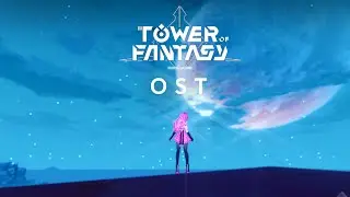 Tower of Fantasy OST Night (Astra Shelter)
