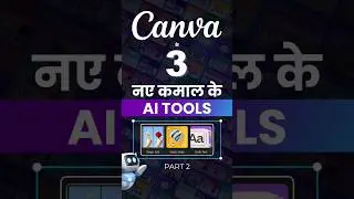 Canva New AI Tools - Part 1 ✨👨‍💻 #ai #aigeneratedart #photoshop #designwithai #canvaaitools